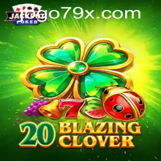 Discover the Excitement of 20BlazingClover with 79x PH Login